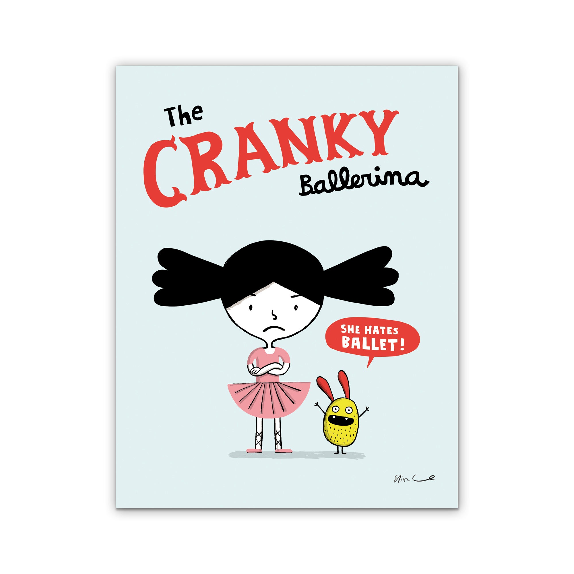 Cranky Ballerina l Limited Edition